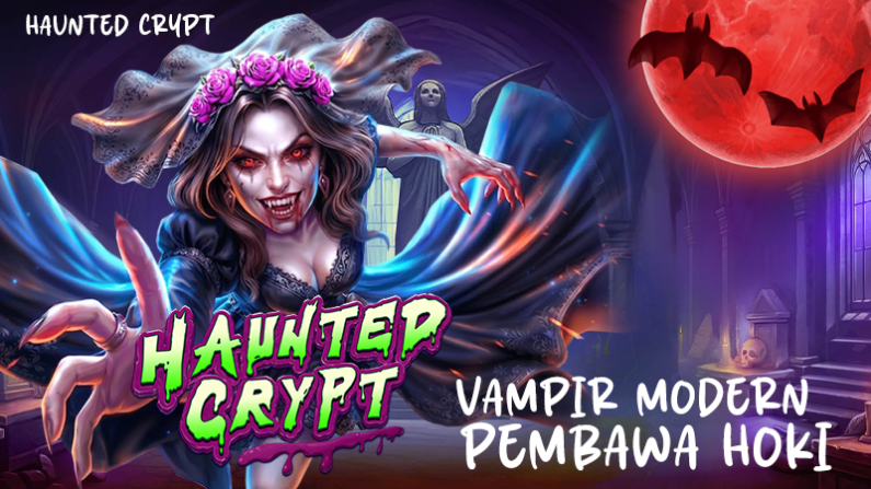 Haunted Crypt : Vampir Modern Pembawa Hoki Paling Berpengaruh